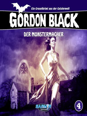 cover image of Gordon Black--Ein Gruselkrimi aus der Geisterwelt, Folge 4